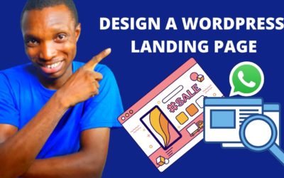 How To Design A WordPress Landing Page For Your WhatsApp Funnel With Elementor Page Builder