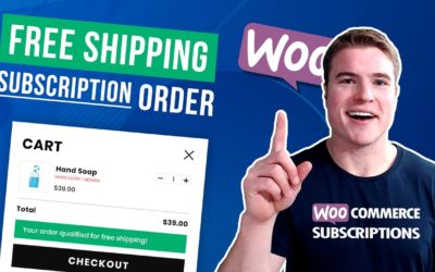 How To Enable Free Shipping for All WooCommerce Subscription Orders