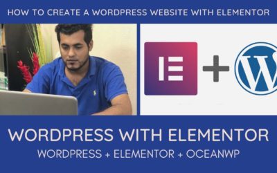 How To Make A WordPress Website with Elementor in 2022 | WordPress + Elementor + OceanWP