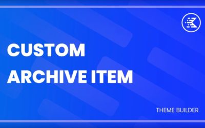 How To Make Custom Archive Pages With Kadence Theme Builder For WordPress