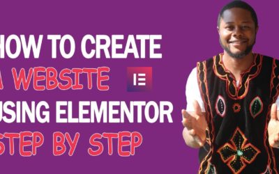 How To Make a WordPress Website With Elementor For Free 2022