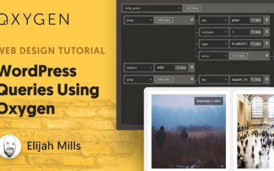 How To Visually Build WordPress Queries Using Oxygen