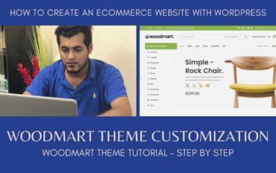 How to Create an Ecommerce Website with WordPress – WoodMart Theme Tutorial