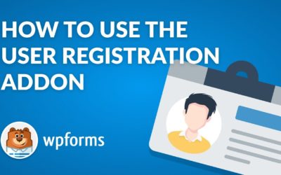 How to Use the User Registration Addon by WPForms (EASY WordPress Registration Forms!)