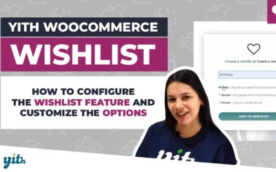 How to configure the wishlist feature and customize the options – YITH WooCommerce Wishlist