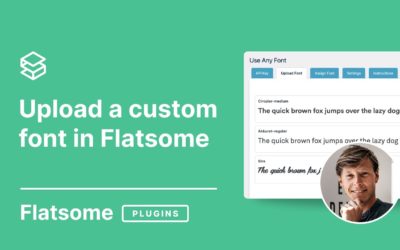 Upload a Custom Font in WordPress and Flatsome – Plugin: Use Any Font