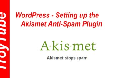 WordPress – Configuring the Akismet Anti-Spam Plugin