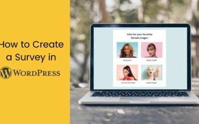 WordPress Survey Plugin – How to Create a Free WordPress Survey [2021 Edition]