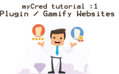myCred Tutorial #1 : Plugin Install / Hooks / Addon / Gamification WordPress