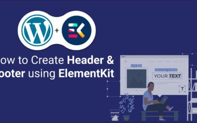 Create Header and Footer Builder for WordPress | ElementsKit Header & Footer Builder with Elementor