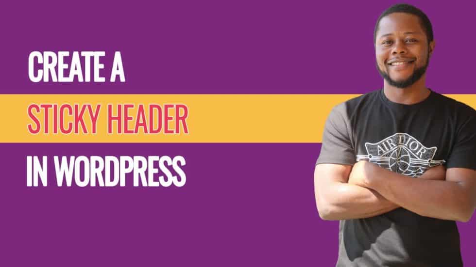 How To Create A Sticky Header In WordPress Using Plugin Only Using CSS Code Only Dieno 