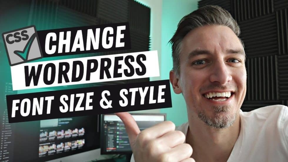 how-to-change-the-size-and-style-of-font-in-wordpress-no-plugin-needed