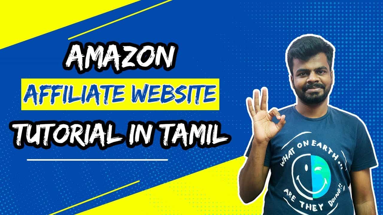 How to Create Amazon Affiliate Website in Tamil | Part-1