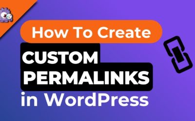 How to Create Custom Permalinks in WordPress Ultimate Guide1