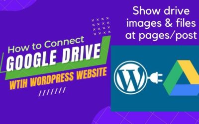 How to show Google Drive Images at WordPress Post/Page | Google Drive + WordPress Integration