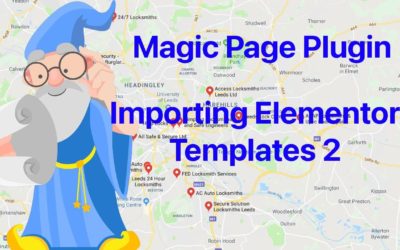 Magic Page Plugin Training Basic Features – Importing The Free Elementor Templates Part 2