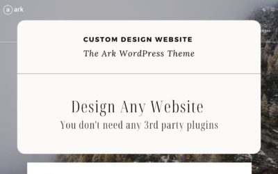 Make Any Design Website | Fully Customisable Theme for Freelancers | The Ark WordPress Theme