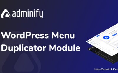 WordPress Menu Item and Menu Duplicator Module by WP Adminify