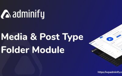 wordpress folders in media library and Post Type support using WP Adminify