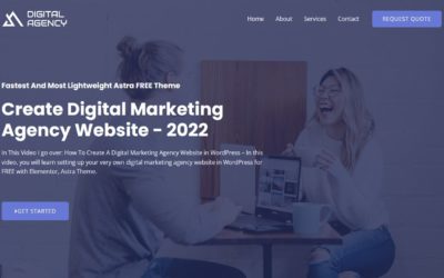 2022 – Create Digital Marketing Agency Website in WordPress, Elementor with Astra FREE Theme