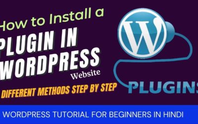 3 Different Methods to Install a Plugin in WordPress Site| wordpress tutorial for beginners in hindi