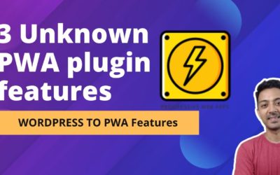 3 Unknown PWA plugin features you might not be aware of – Things you can do with your PWA