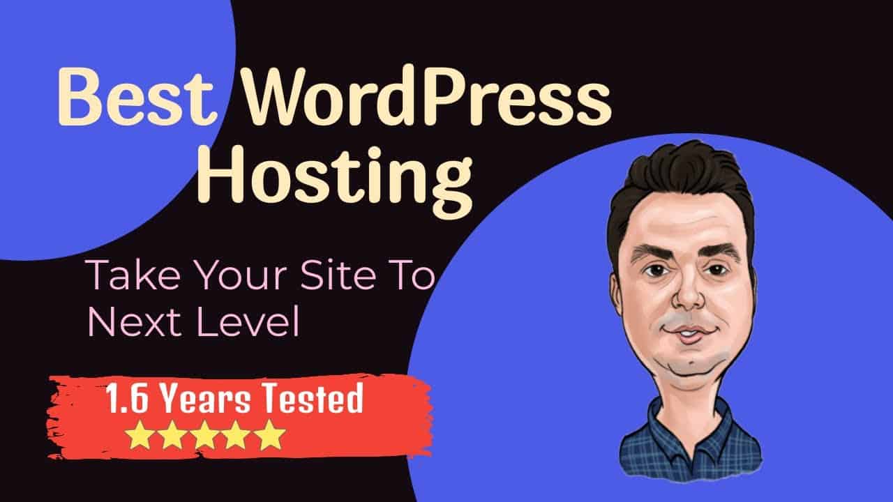 Best WordPress Hosting in 2022 - Take Your Site To Next Level