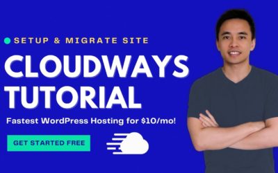 Cloudways Tutorial – Choose the Right Server, Install WordPress & Migrate Existing Site – 2022