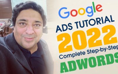 Digital Advertising Tutorials – Google Ads Tutorial 2022 | Complete Step by Step Adwords