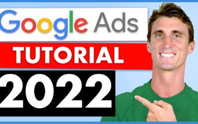 Digital Advertising Tutorials – Google Ads Tutorial 2022 with Step by Step Adwords Walkthrough