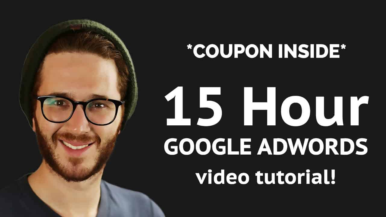 Google Adwords Tutorial For Beginners: Claim Your Coupon!