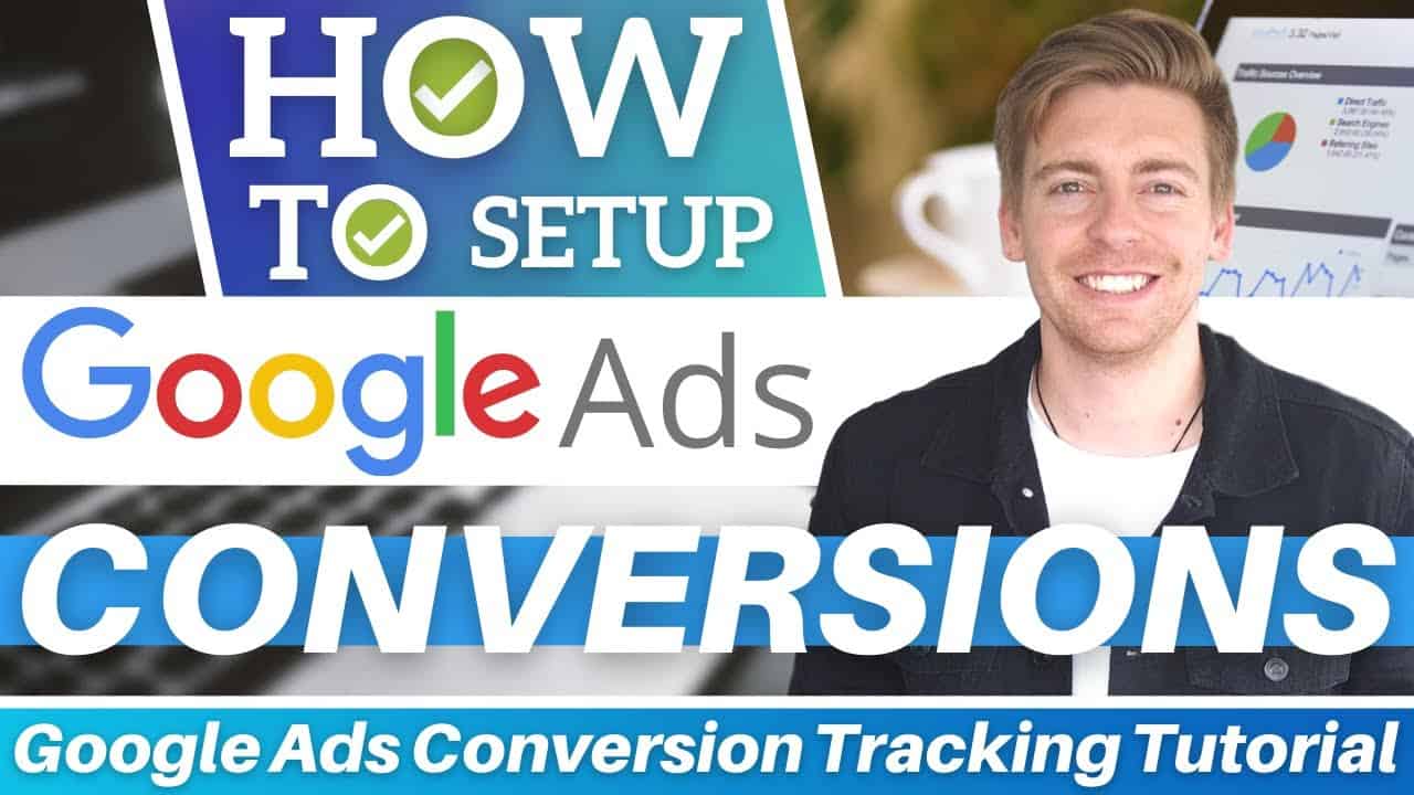 Google Ads Conversion Tracking Tutorial for Beginners | WordPress Guide [2022]