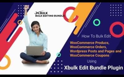 How To Bulk Edit Woocommerce Products, Orders Or Any WordPress Post Types Using Xbulk