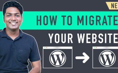 How To Migrate WordPress Site to New Host (2021)