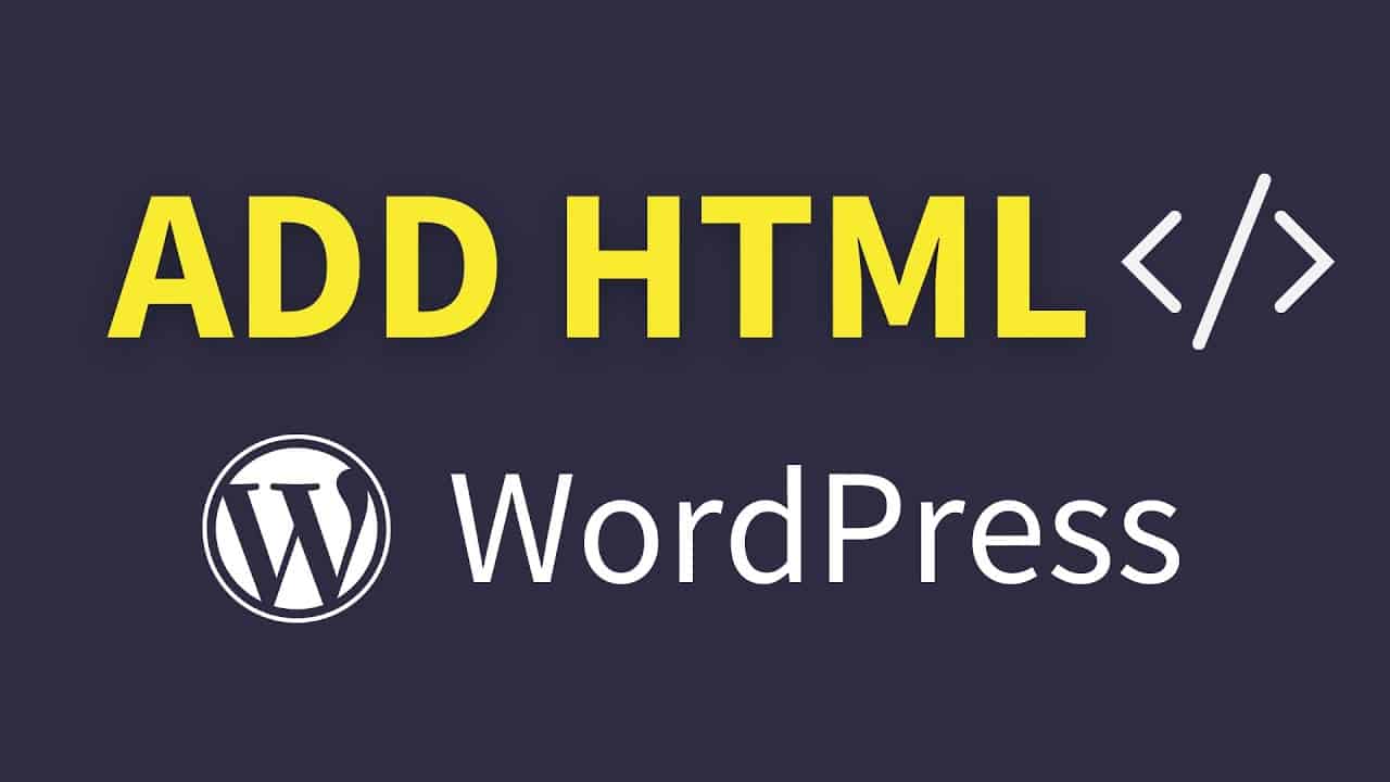 How to Add HTML to WordPress for Beginners (Updated Version)