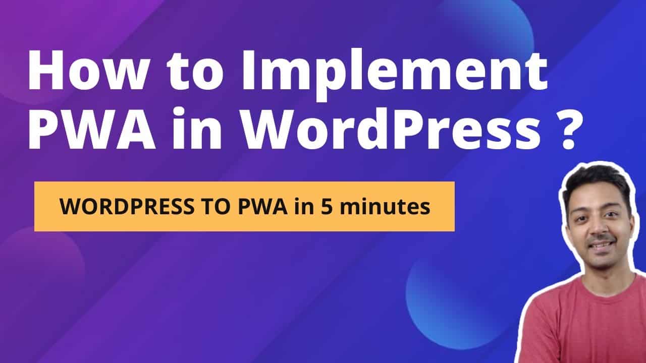 How to Implement PWA in WordPress in just 5 mins for Free - WordPress to PWA