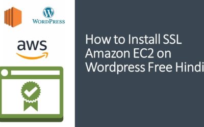 How to Install SSL Amazon EC2 on WordPress Free 2022