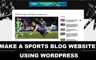 How to Make a Sports Blog Website Using WordPress | For Sports Bloggers