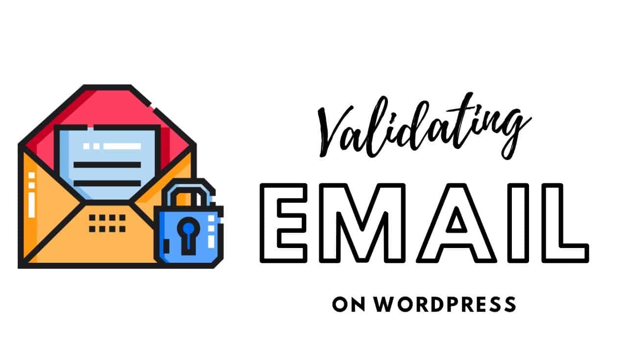 How to add Email Verification | Validating Email in WordPress