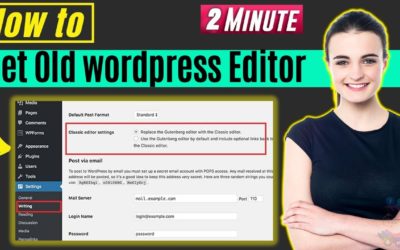 How to get old wordpress editor 2022