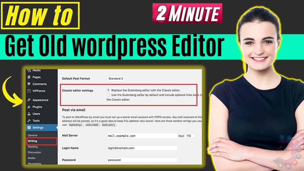 How to get old wordpress editor 2022