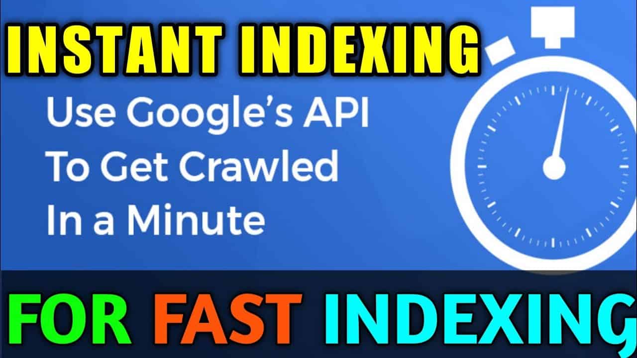 Instant Indexing Google API or Instant Indexing Plugin ko kaise setup kare for fast google Indexing