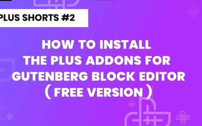 PLUS SHORTS #2 | How to Install The Plus Addons for Gutenberg Block Editor Free on WordPress