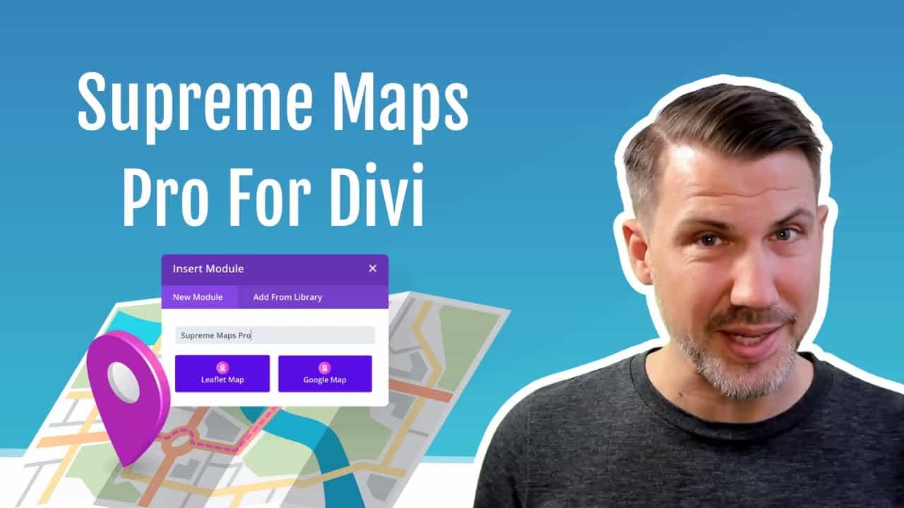 Plugin Walkthrough: Supreme Maps Pro For Divi