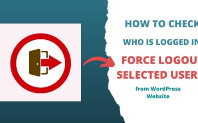 Who Is Logged In at your Website | Force Logout Selected Users from WordPress Website | WP Security