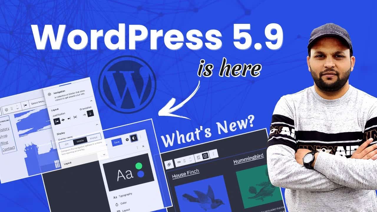 WordPress 5.9 is here, What's New? | How to update your WordPress Website after Big Updates of 2022