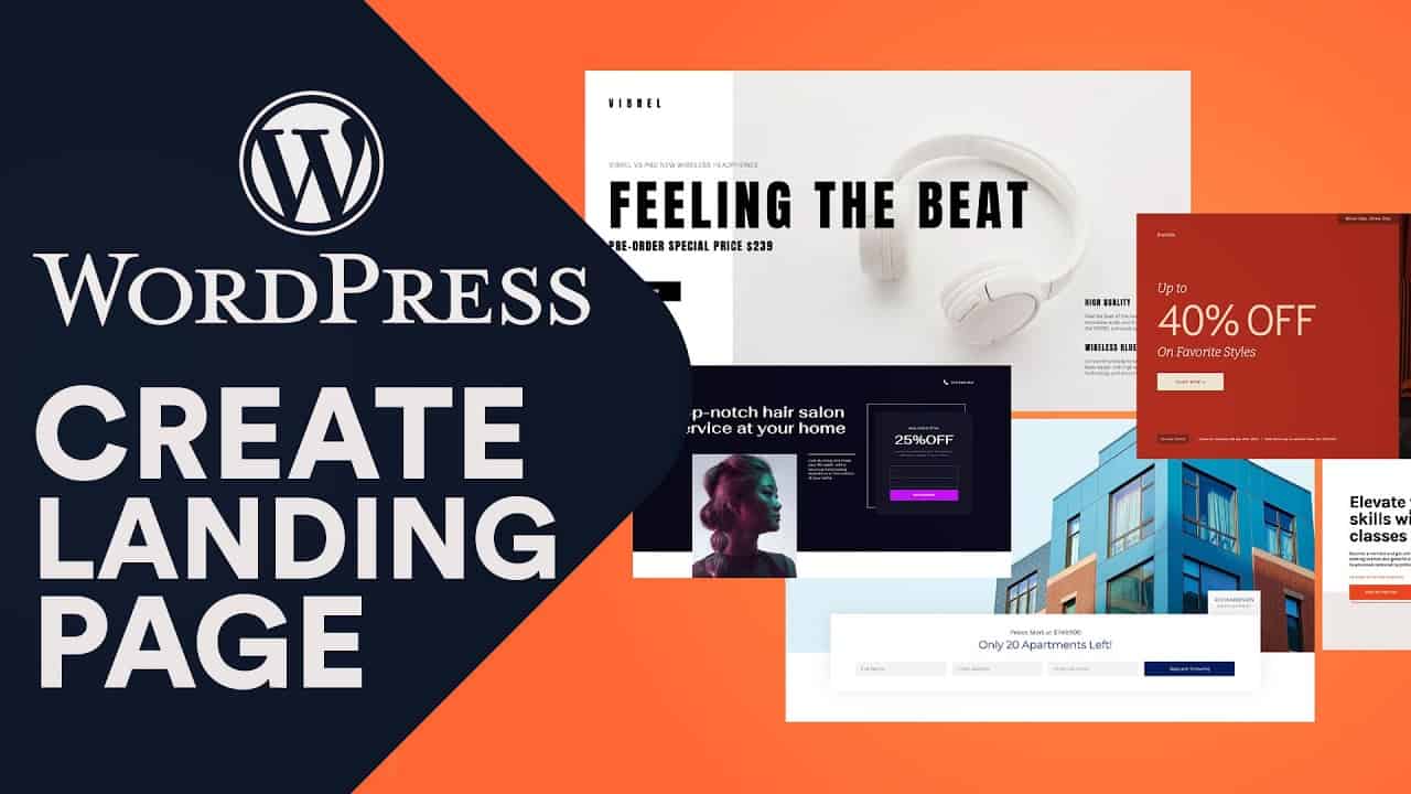 Wordpress Landing Page: How To Create A Landing Page 2022