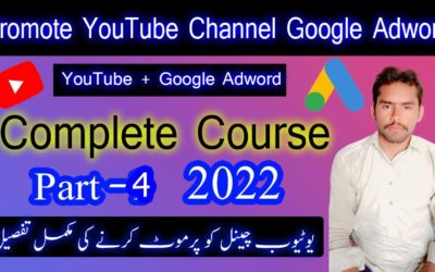 Digital Advertising Tutorials – Google Adwords Tutorial l Google Ads Course l Google AdWords l Google Ads l Adwords l part 4 l 2022