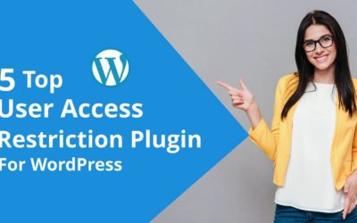 5 Top User Access Restriction Plugin for WordPress