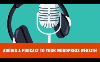 Adding a Podcast Plugin to your WordPress Website